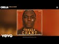 Chella - CHELLA CHANT (Official Audio)