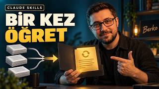 Claude Skills Nedir? Bir Kez Öğret, Hep Kullan