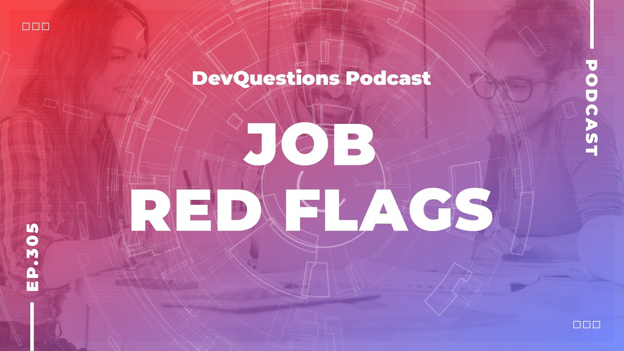 305. Red Flags in a Job Opportunity