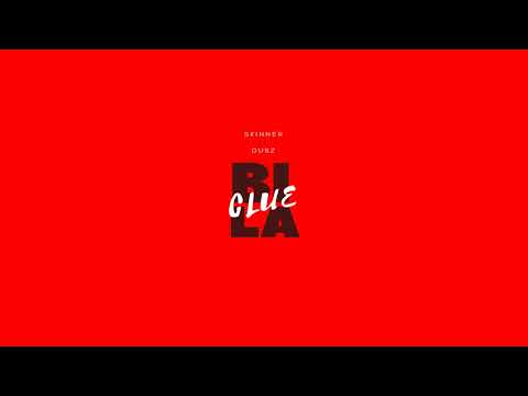 SKINNER- BILA CLUE  Ft DUBZ