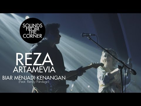 Reza Artamevia - Biar Menjadi Kenangan (Feat. Rendy Pandugo) | Sounds From The Corner Live #30