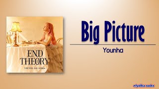 Download lagu YOUNHA - Big Picture (나는 계획이 있다) [HanIRom|Eng Lyric] mp3