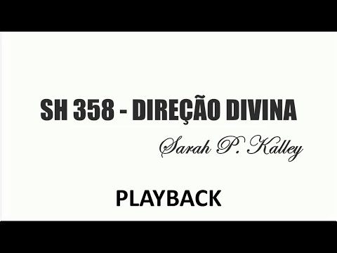 PLAYBACK SH 358 - DIREÇÃO DIVINA   (SALMOS E HINOS)