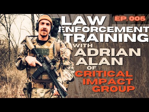 Law Enforcement Training | Adrian Alan - Critical Impact Group