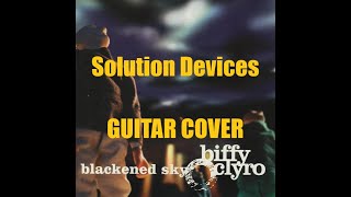 Biffy Clyro - Solution Devices / Guitar Cover