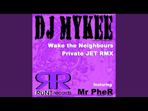 Private JET (Dj Mykee Wrongatron rmx) feat. Mr PheR