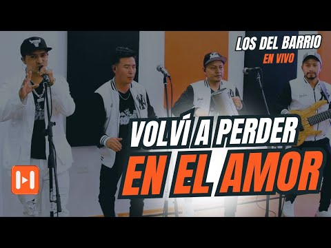 LOS DEL BARRIO  2024 - VOLVÍ A PERDER EN EL AMOR  🇪🇨 / En HVP Estudio / EPISODIO # 5