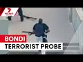 Bondi Terrorist S Final Months Under Investigation 7NEWS