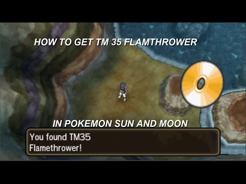 How to get TM 35 Flamethrower in Pokemon Sun and Moon
