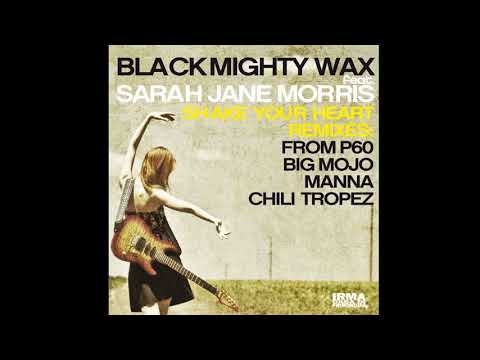 Black Mighty Wax   Shake Your Heart   Original Version   feat  Sarah Jane Morris