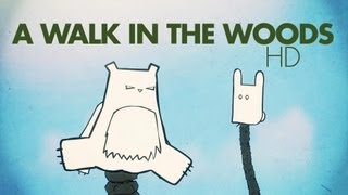A Walk In The Woods : Animated Short : MrWeebl