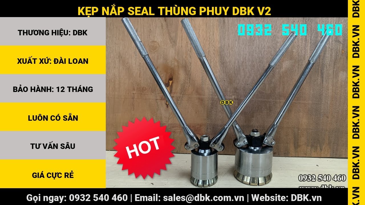 Video Kẹp nắp Seal thùng phuy DBK V2 - Kẹp nắp Seal thùng phuy DBK V2