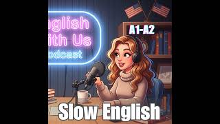 Weekend Plans 😎 | Slow English Podcast | Episode 1 | English With Us Podcast | With Subtitles