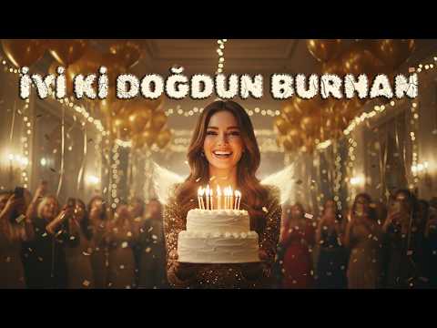 Doğum Günün Kutlu Olsun Burhan - İsme Özel İyi Ki Doğdun Şarkıları