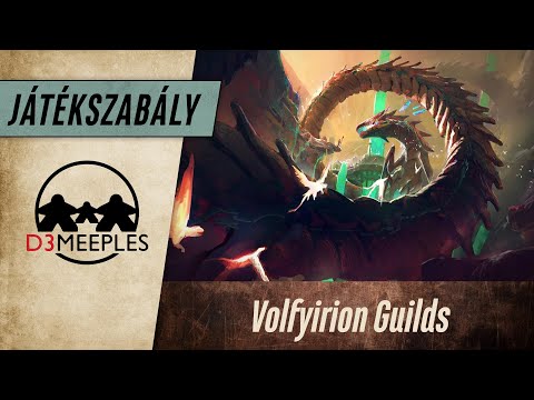 JÁTÉKSZABÁLY: VOLFYIRION GUILDS - d3meeples
