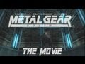 Metal Gear Solid The Movie HD Full Story