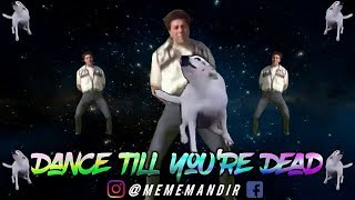 Dance till Youre Dead (indian version)