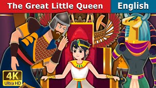 The Great Little Queen | Stories for Teenagers | English Fairy Tales