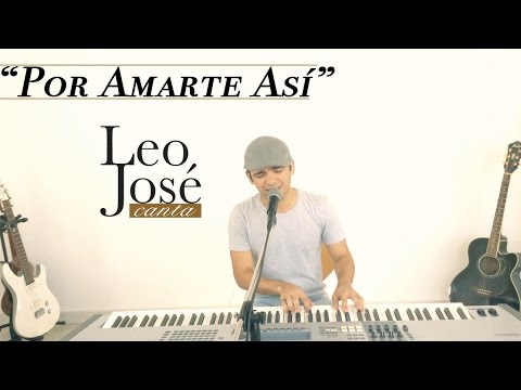 Por Amarte Así Christian Castro | Cover por Leo José