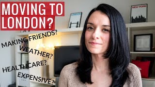 Things You Don't Expect When Moving to London | Living in London Series