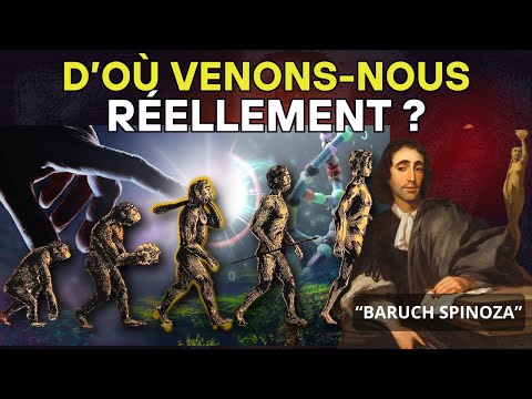 Spinoza a Découvert l’ORIGINE RÉELLE de l’Humanité (et Elle Fut Cachée Pendant des Siècles)