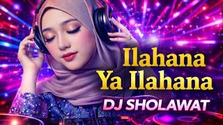 Download lagu DJ SHOLAWAT BIKIN NAGIH! Sholawat DJ ILAHANA Ya Ilahana Viral Jedag Jedug 🔥 Remix Islami Full Bass mp3 Download lagu DJ SHOLAWAT BIKIN NAGIH! Sholawat DJ ILAHANA Ya Ilahana Viral Jedag Jedug 🔥 Remix Islami Full Bass mp3