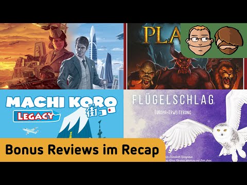 It's a Wonderful World, Machi Koro Legacy, Roll Player- & Flügelschlag-Erweiterung - Recap