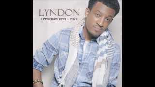 Lyndon- Looking For Love