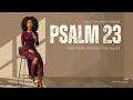 Psalm 23 + Shepherd Through The Valley | Nissi | Scripture & Inspired Song