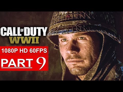 CALL OF DUTY WW2 Gameplay Walkthrough Part 9 Campaign [1080p HD 60FPS PS4 PRO] - No Commentary