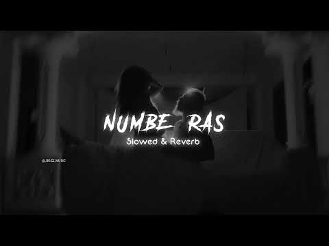 Numbe Ras Song (Slowe + Reverb)