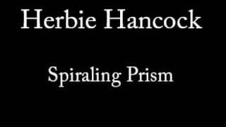 Herbie Hancock: Spiraling Prism