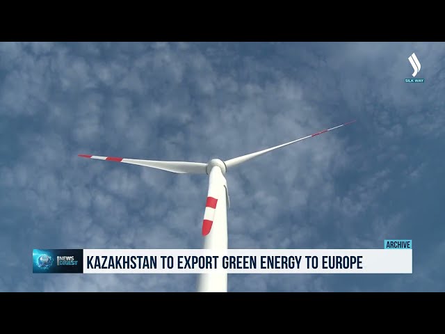 Казакстан Европага «жашыл» энергия экспорттойт