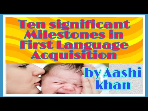 AIOU, TEFL10 Significant Milestone in First Language Acquisition.#languageasquisition.