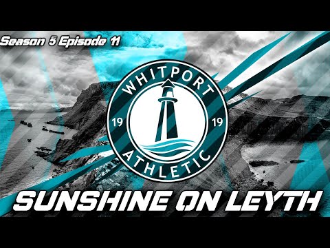 Sunshine On Leyth - S5-E11 An Absolute Rollercoaster!  | Football Manager 2020