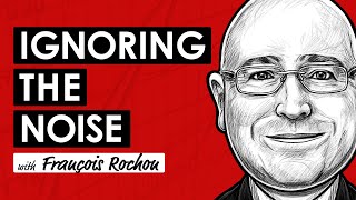 Buying Exceptional Businesses & Ignoring the Noise w/ François Rochon (TIP709)