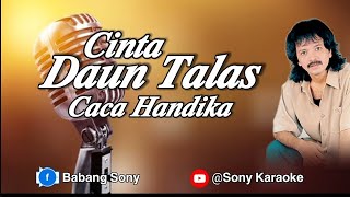 Download lagu 𝗖𝗜𝗡𝗧𝗔 𝗗𝗔𝗨𝗡 𝗧𝗔𝗟𝗔𝗦 𝗖𝗔𝗖𝗔 𝗛𝗔𝗡𝗗𝗜𝗞𝗔 𝗞𝗔𝗥𝗔𝗢𝗞𝗘 𝗢𝗥𝗜𝗚𝗜𝗡𝗔𝗟 || @sonykaraokeofficial mp3