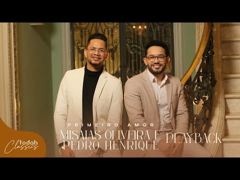 Primeiro Amor (part. Misaias Oliveira) - Pedro…