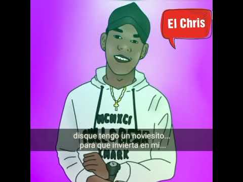 No creo que haya (El Chris)