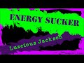 Energy Sucker-Luscious Jackson Karaoke Version