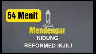 Download lagu 54 MENIT LAGU-LAGU ROHANI  REFORMED mp3
