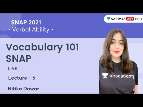 Vocabulary 101 SNAP | Verbal Ability l SNAP 2021 l Unacademy CAT4MBA l Nitika Dawar
