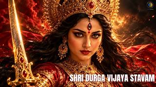 SHRI DURGA VIJAYA STAVAM 🔱 Awaken Your Inner Shakti | Powerful Durga Fusion for Courage & Strength