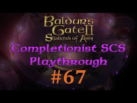 [BG2:EE #67] Baldur's Gate Saga SCS Completionist Playthrough - By Fire Be Purged