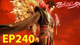 Download lagu 🔥EP240 FULL | Battle Through the Heavens New Episode mp3