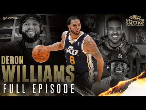 Deron Williams | Ep 108 | ALL THE SMOKE Full Episode | SHOWTIME Basketball