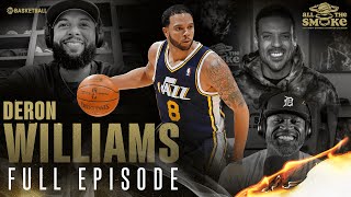 Deron Williams | Ep 108 | ALL THE SMOKE Full Episode | SHOWTIME Basketball