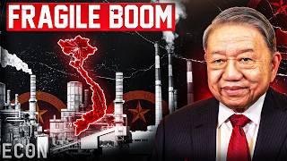Why Vietnam’s Economic Boom Is So Fragile | Economy of Vietnam | Econ