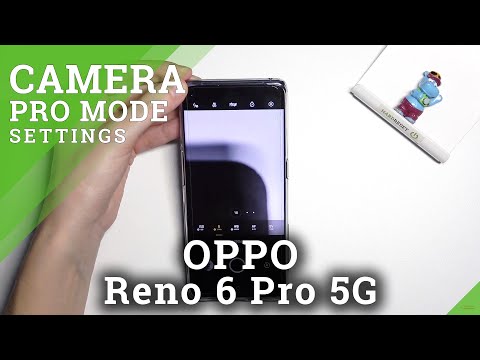 How to Use Camera Pro Mode in OPPO Reno6 Pro 5G – Check Pro Mode Options