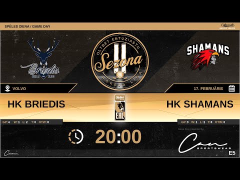 2022 02 17 BRIEDIS - SHAMANS